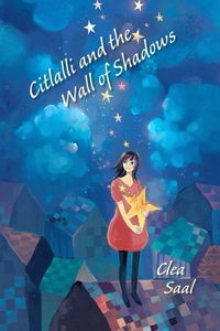 Citlalli and the Wall of Shadows